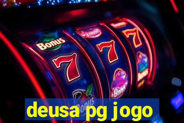 deusa pg jogo